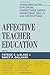 Affective Teacher Education...