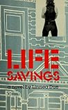 Life Savings: A Novel