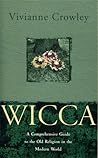 Wicca by Vivianne Crowley