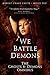 We Battle Demons: The Ghosts & Demons Omnibus