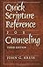 Quick Scripture Reference for Counseling by John G. Kruis