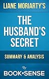 The Husband's Secret: by Liane Moriarty | Summary & Analysis