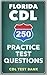 250 Florida CDL Practice Test Questions