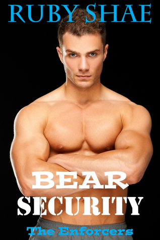 Bear Security (The Enforcers, #1)