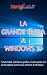 La Grande Guida a Windows 10 - 5a edizione! Windows 10 2004, Aggiornamento di Maggio 2020: Funzionalità, interfaccia grafica e tutto quello che c'è da ... nuova versione di Windows. (Italian Edition)