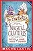 Pip Bartlett's Guide to Magical Creatures (Pip Bartlett, #1)