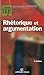 Rhétorique et argumentation (Hors Collection) (French Edition)