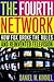 The Fourth Network: How FOX Broke the Rules and Reinvented Television