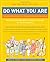 Do What You Are: Discover t...