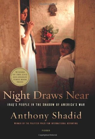 Night Draws Near: Iraq's People in the Shadow of America's War (Paperback)