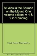 Studies In The Sermon On The Mount [Volume 2]