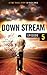 Downstream - Episode 5