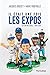 Il était une fois les Expos...
