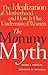 The Mommy Myth by Susan J. Douglas