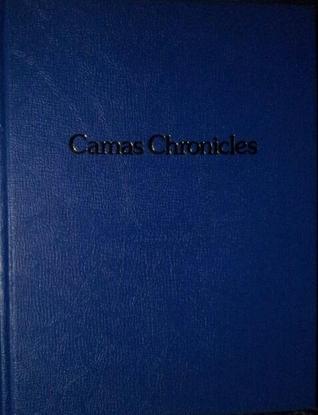 Camas Chronicles (Hardcover)