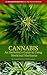 Cannabis: An Herbalist's Guide to Using Medicinal Marijuana (The Practical Herbalist's Advanced Herbal Folio Book 1)