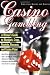 Casino Gambling: A Winner's...