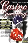 Casino Gambling: A Winner's Guide to Blackjack, Craps, Roulette, Baccarat, and Casino Poker