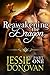 Reawakening the Dragon Part 1 (Stonefire Dragons, #4part 1 of 4) by Jessie Donovan