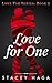 Love for One by Stacey Haga