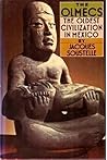 The Olmecs: The Oldest Civilization in Mexico The Olmecs: The Oldest Civilization in Mexico