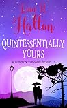 Quintessentially Yours by Linn B. Halton