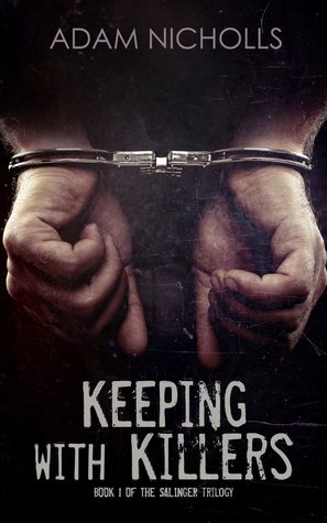 Keeping with Killers (The Salingers #1)