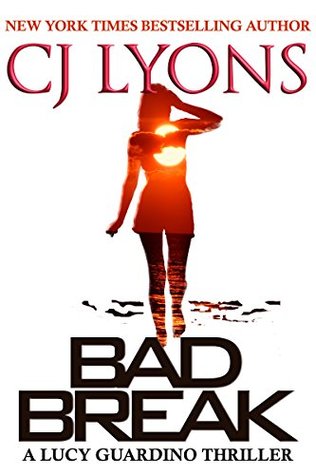 Bad Break (Lucy Guardino FBI Thriller #4.5)