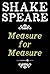 Measure For Measure by William Shakespeare Measure For Measure by William Shakespeare