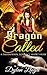 Dragon Called by Mary Lynn