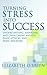 Turning Stress into Success...