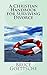 A Christian Handbook for Surviving Divorce: when you would rather still be married