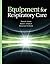 Equipment for Respiratory Care