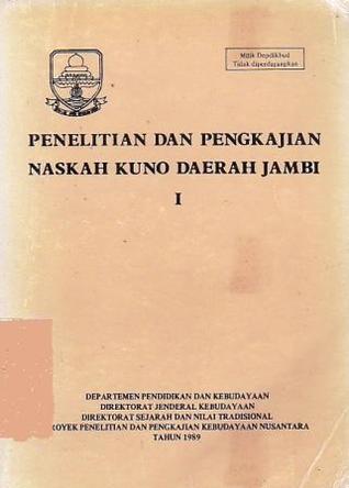 Penelitian dan Pengkajian Naskah Kuno Daerah Jambi