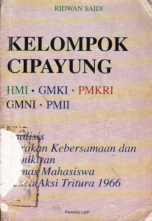 Kelompok Cipayung: HMI - GMKI - PMKRI - GMNI - PMII (Paperback)