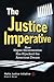 The Justice Imperative by Brian E. Moran