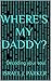 Where's My Daddy?: Decoding your soul
