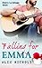 Falling for Emma (La Bohème #3)