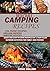 Delectable Camping Recipes:...