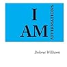 I AM Affirmations