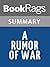 Summary & Study Guide A Rumor of War by Philip Caputo