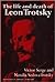 The Life and Death of Leon Trotsky
