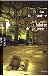 L'enfant de l'ombre / La falaise du souvenir L'enfant de l'ombre / La falaise du souvenir
