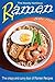 The Noodly Nutritious Ramen...