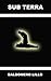 Sub terra: cuadros mineros (Spanish Edition)