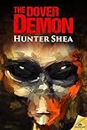 The Dover Demon by Hunter Shea