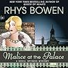Malice at the Palace by Rhys Bowen
