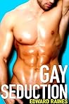 Gay Seduction (3 Book Box Set)