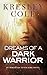 Dreams of a Dark Warrior (I...