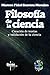Filosofía de la ciencia: Creación de teorías y validación de la ciencia (Spanish Edition)
